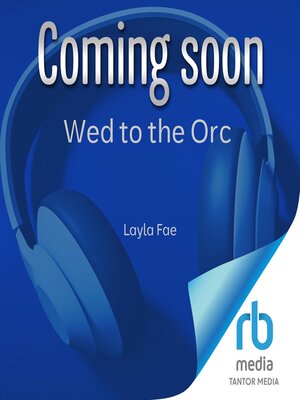cover image of Wed to the Orc